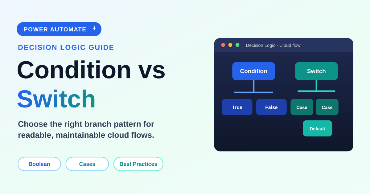 Condition vs Switch in Power Automate: Complete Guide article image